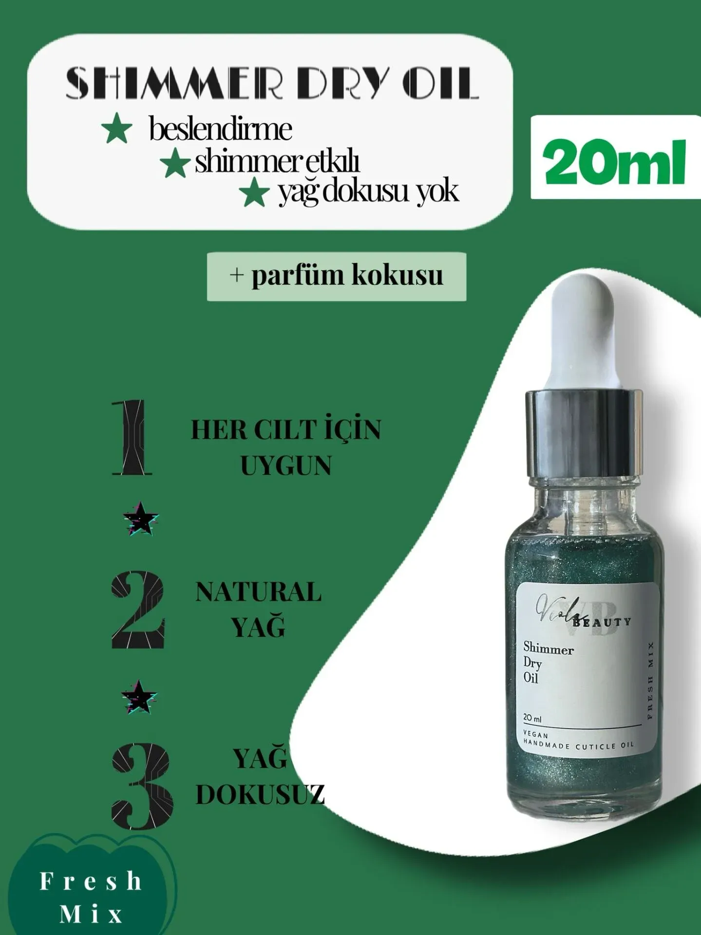 KURU YAĞ #FRESH MIX 20ML-SHIMMER DRY OIL