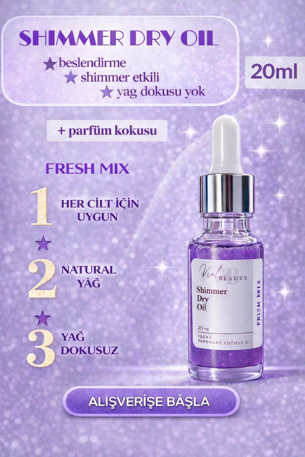 KURU YAĞ #FRESH MIX 20ML-SHIMMER DRY OIL