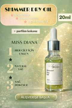 KURU YAĞ #MISS DIANA 20ML - SHIMMER DRY OIL