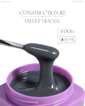 Construction Velvet Mocha #006 JEL -(Orta Akışkan Builder Jel)