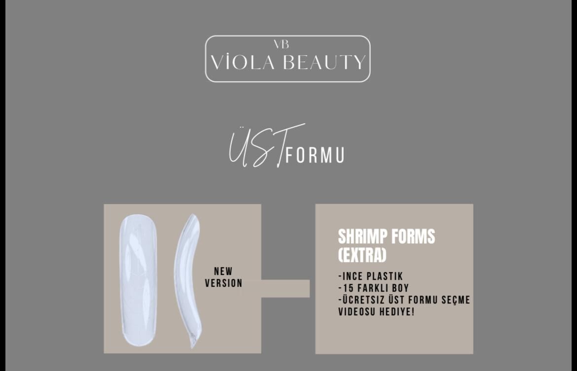 VIOLA ÜST FORMU- SHRIMP FORMS (EXTRA)