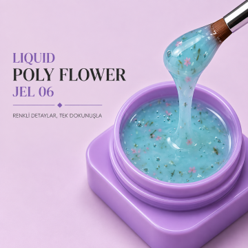 Liquid Poly Flower Jel #0006-( Akışkan Kıvamlı Çiçekli Jel )